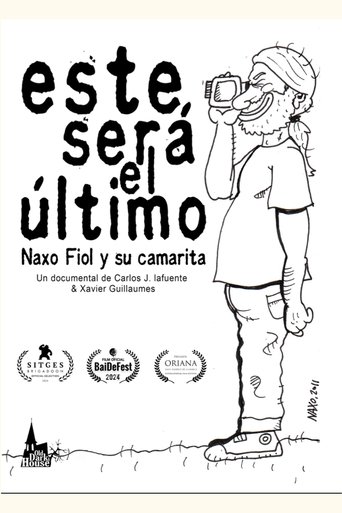 Poster of Este será el último. Naxo Fiol y su camarita