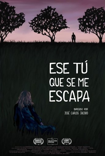 Ese tú que se me escapa Poster of Ese tú que se me escapa