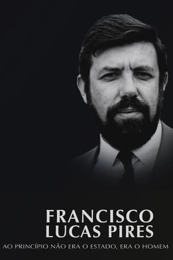 Poster of Francisco Lucas Pires - Ao Princípio Não Era o Estado, Era o Homem