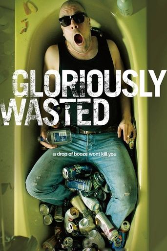 Poster of Gloriously Wasted