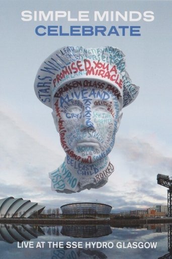 Poster of Simple Minds: Celebrate - Live at the SSE Hydro, Glasgow