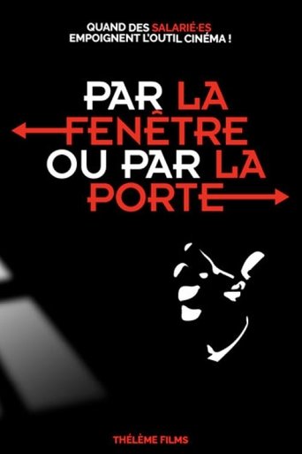 Poster of Par la fenêtre ou par la porte