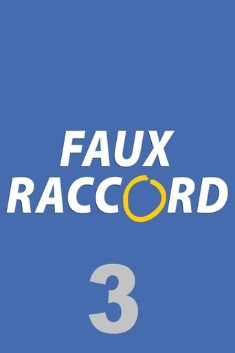 Portrait for Faux raccord - Season 3