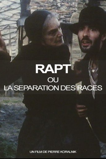 Poster of Rapt ou la Séparation des races