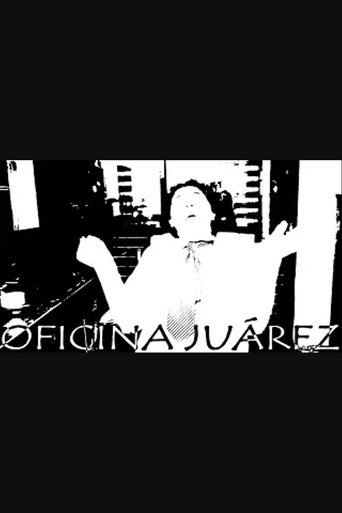 Poster of Juarez's Office