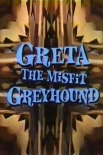 Poster of Greta, the Misfit Greyhound