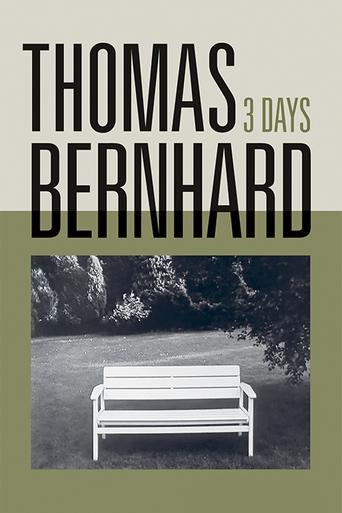 Poster of Thomas Bernhard, Three Days