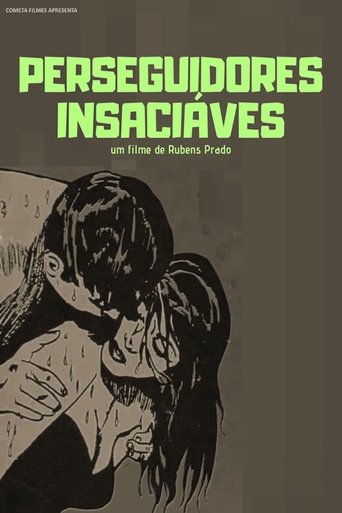 Poster of Perseguidores Insaciáveis