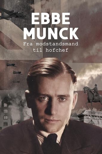 Poster of Ebbe Munck - Fra modstandsmand til hofchef