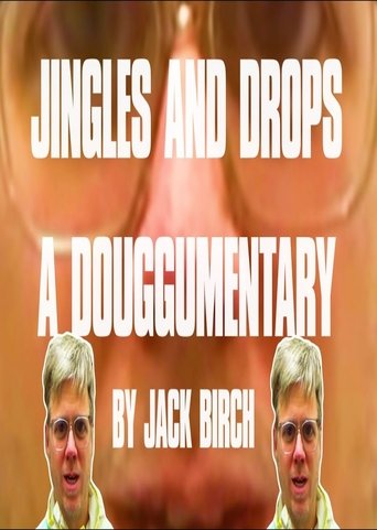 Poster of Jingles & Drops: A Douggumentary