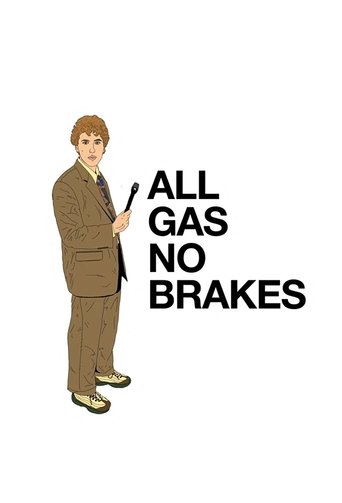 Poster of All Gas No Brakes