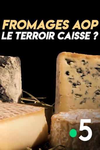 Poster of Fromages AOP : le terroir caisse ?