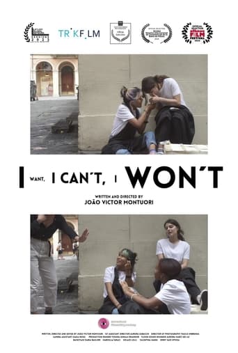 Poster of I Want, I Can't, I Won't