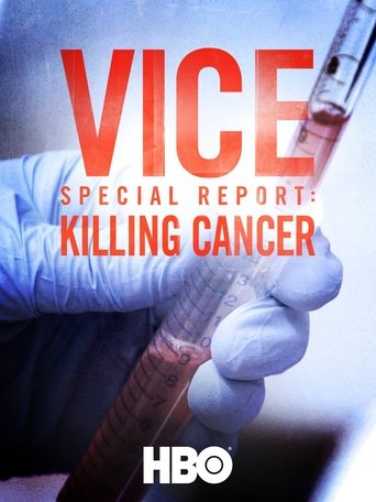 Poster of VICE Special Report: Killing Cancer