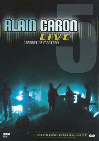 Poster of Alain Caron Live: Cabaret de Montreal