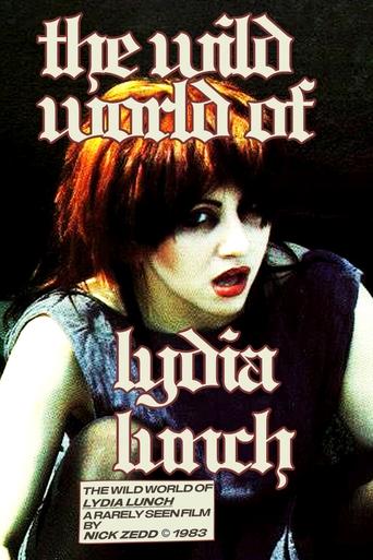 Poster of The Wild World of Lydia Lunch