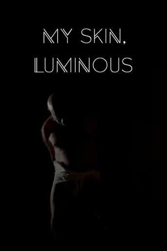 Poster of My Skin, Luminous