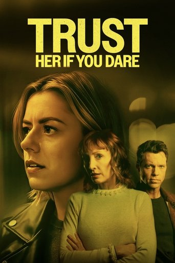 Trust Her If You Dare Poster of Trust Her If You Dare