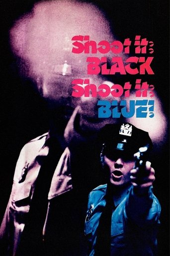 Poster of Shoot It Black, Shoot It Blue