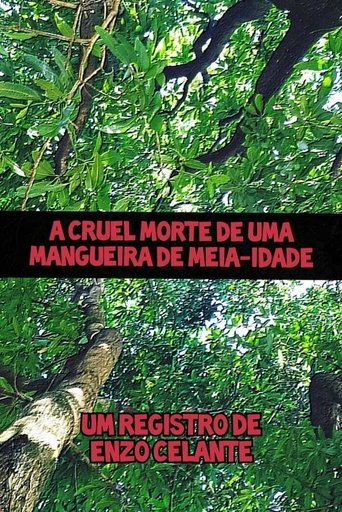 Poster of A Cruel Morte de uma Mangueira de Meia-Idade