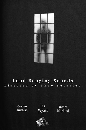 Poster of Loud Banging Sounds