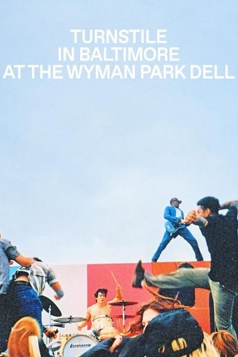 Poster of TURNSTILE “NEVER ENOUGH” LIVE AT THE WYMAN PARK DELL - BALTIMORE, MD (FULL SHOW)