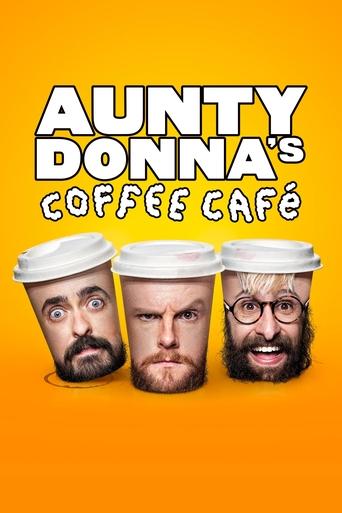 Poster of Aunty Donna's Coffee Cafe