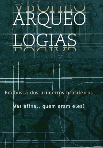 Poster of Arqueologias, em Busca dos Primeiros Brasileiros