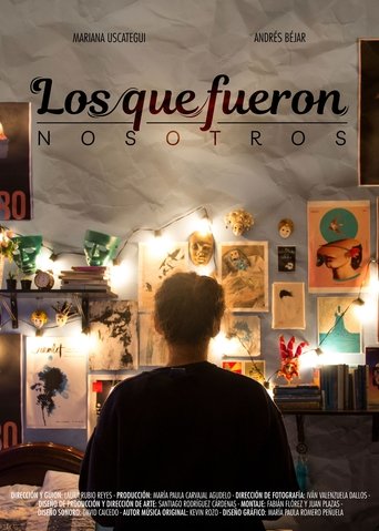 Poster of Los que fueron nosotros