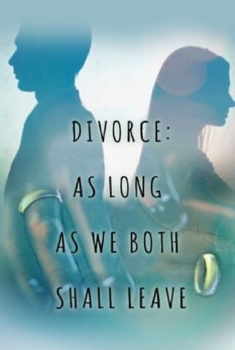 Poster of Divorce: As Long As We Both Shall Leave