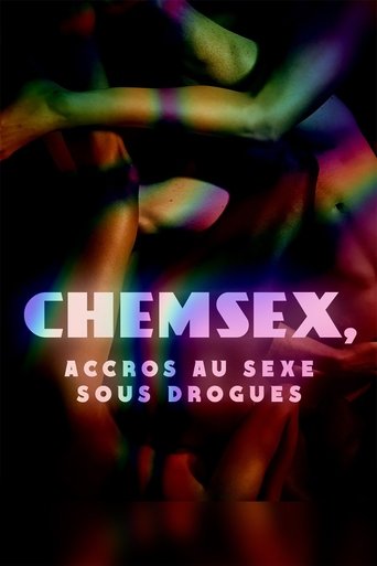Poster of Chemsex: accros au sexe sous drogues