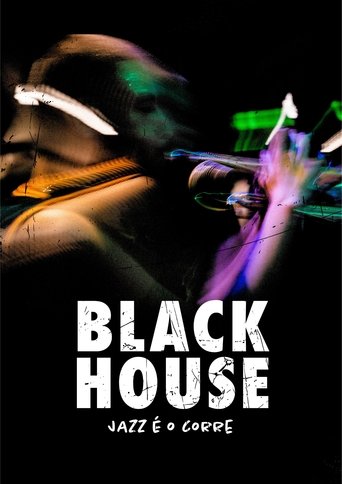 Poster of Black House: Jazz é o Corre