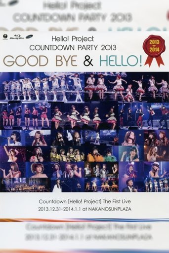 Poster of Hello! Project 2013 COUNTDOWN PARTY 2013-2014 ~GOODBYE & HELLO!~