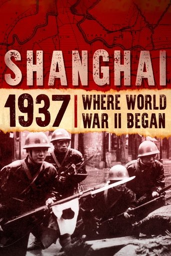 Poster of Shanghai 1937: Where World War II Began