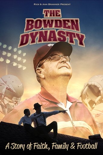 Poster of The Bowden Dynasty: Faith, Family, & Football