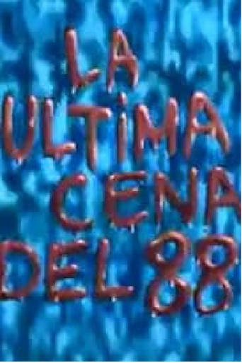 Poster of La última cena... del 88