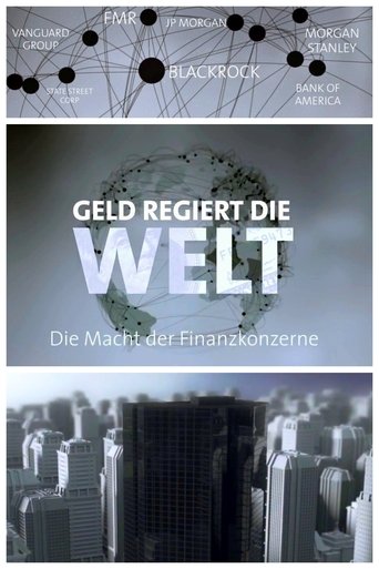 Poster of Geld regiert die Welt – Die Macht der Finanzkonzerne