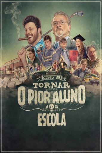 Poster of Como Se Tornar o Pior Aluno da Escola