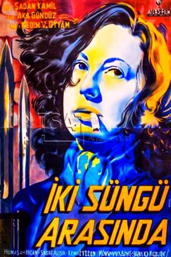 Poster of İki Süngü Arasında