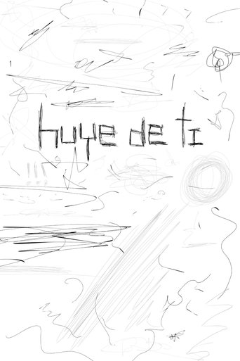Poster of Huye de Ti
