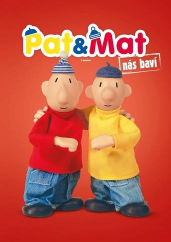 Portrait for Pat & Mat - Entertain Us