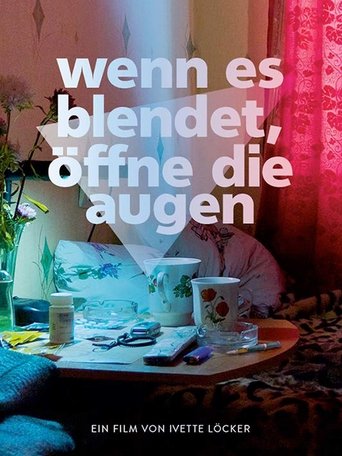 Poster of When It Blinds, Open Your Eyes