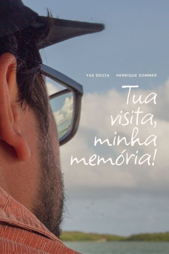 Poster of Tua visita, minha memória!