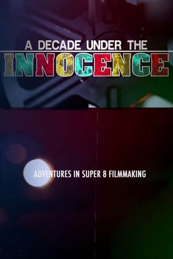 Poster of A Decade Under the Innocence: Adventures in Super 8 Filmmaking