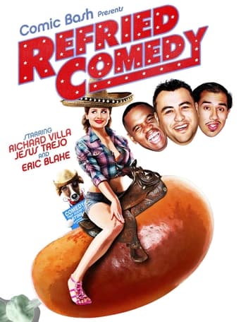 Poster of Comic Bash Presents Refried Comedy