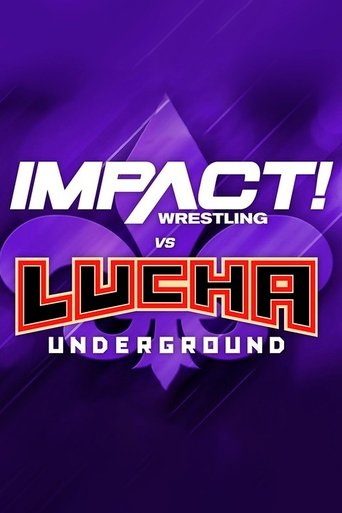 Poster of IMPACT Wrestling vs. Lucha Underground 2018