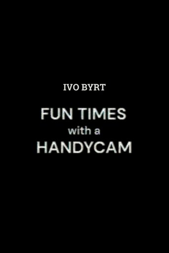 Poster of Fun Times With A Handycam