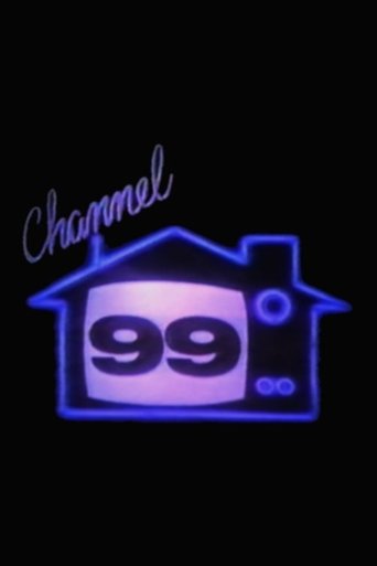 Channel 99 Poster of Channel 99