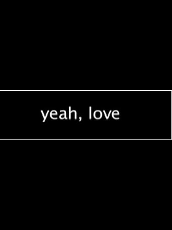 Yeah, Love Poster of Yeah, Love
