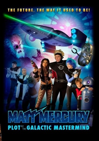 Poster of Matt Mercury, Plot of the Galactic Mastermind